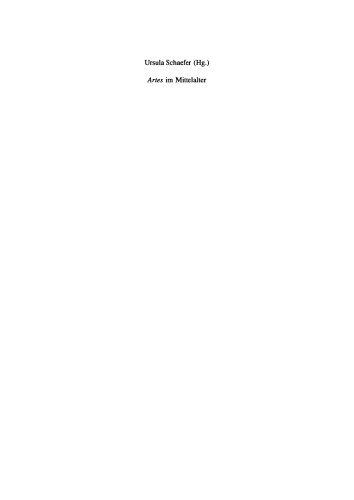 Artes im Mittelalter: Wissenschaft – Kunst – Kommunikation