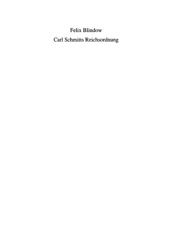 Carl Schmitts Reichsordnung: Strategie für einen europäischen Großraum