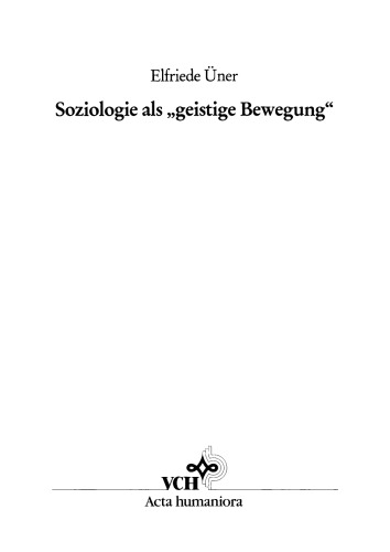 Soziologie als "geistige Bewegung": Hans Freyers System der Soziologie und die "Leipziger Schule"
