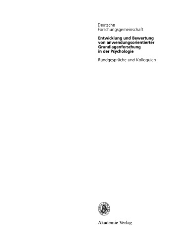Entwicklung und Bewertung von anwendungsorientierter Grundlagenforschung in der Psychologie: Rundgespräche und Kolloquien