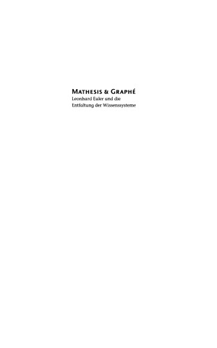 Mathesis & Graphe: Leonhard Euler und die Entfaltung der Wissensysteme
