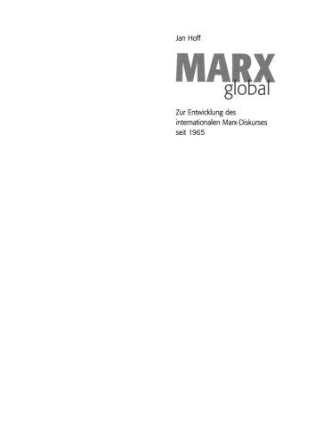 Marx global: Zur Entwicklung des internationalen Marx-Diskurses seit 1965