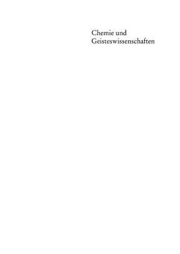 Chemie und Geisteswissenschaften: Versuch einer Annäherung