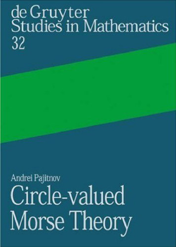 Circle-Valued Morse Theory