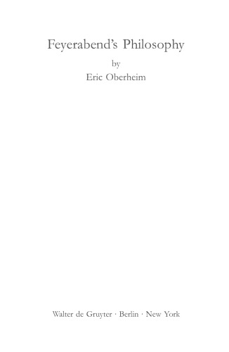 Feyerabend's Philosophy (Quellen & Studien Zur Philosophie)