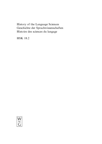 History of the Language Sciences / Geschichte der Sprachwissenschaften / Histoire des sciences du langage: 2. Teilband