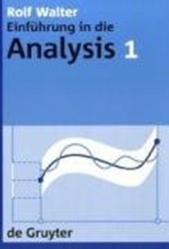 Einfuehrung in die Analysis 1
