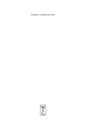 Common to Body and Soul: Philosophical Approaches to Explaining Living Behaviour in Greco-Roman Antiquity