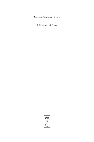 A Grammar of Qiang: With annotated texts and glossary