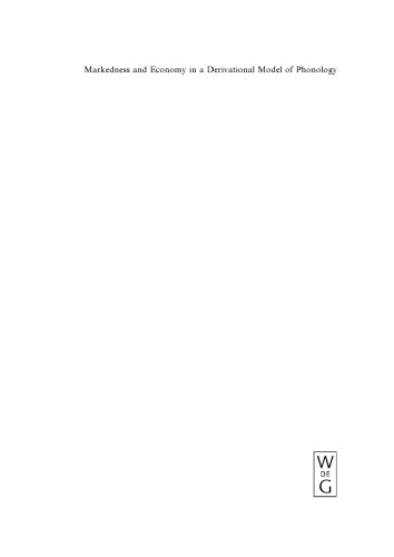 Markedness and Economy in a Derivational Model of Phonology