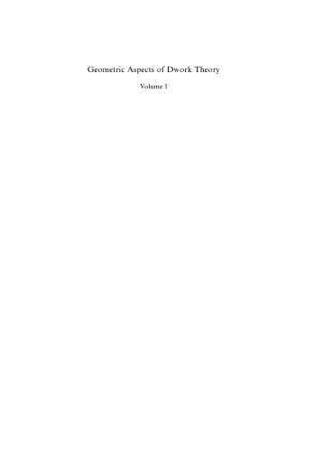 Geometric Aspects of Dwork Theory