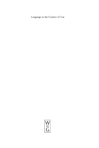 Language in the Context of Use: Discourse and Cognitive Approaches to Language