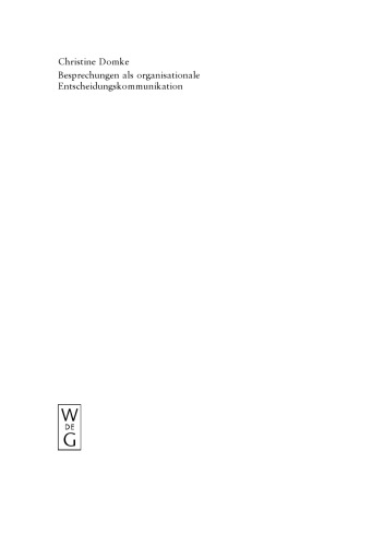 Besprechungen als organisationale Entscheidungskommunikation