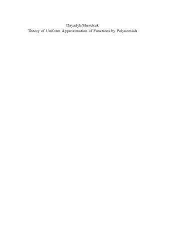 Theory of Uniform Approximation of Functions by Polynomials