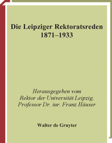 Die Leipziger Rektoratsreden 1871-1933