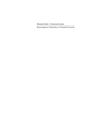Bioinorganic Chemistry: A Practical Course