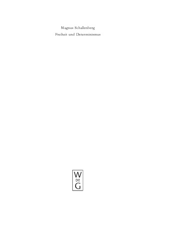 Freiheit und Determinismus: Ein philosophischer Kommentar zu Ciceros Schrift De fato
