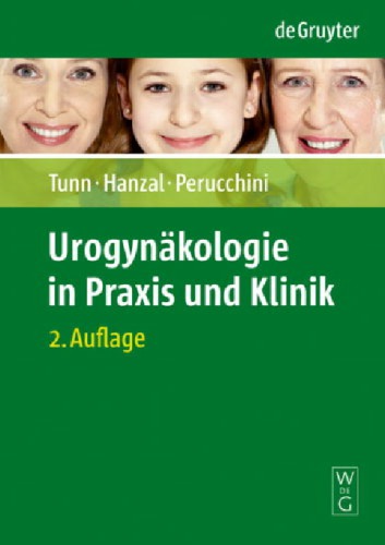 Urogynakologie in Praxis und Klinik