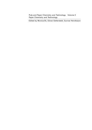 Pulp and Paper Chemistry and Technology: Volume 3 Paper Chemistry and Technology