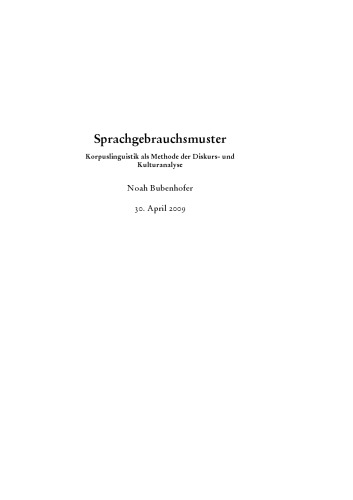 Sprachgebrauchsmuster: Korpuslinguistik als Methode der Diskurs- und Kulturanalyse