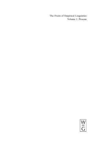 The Fruits of Empirical Linguistics: Volume 1 Process