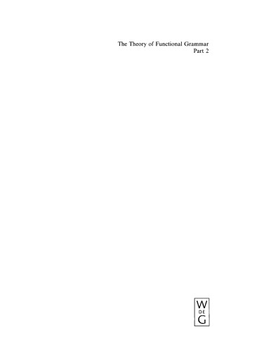 The Theory of Functional Grammar: Part 2 Complex and Derived Constructions