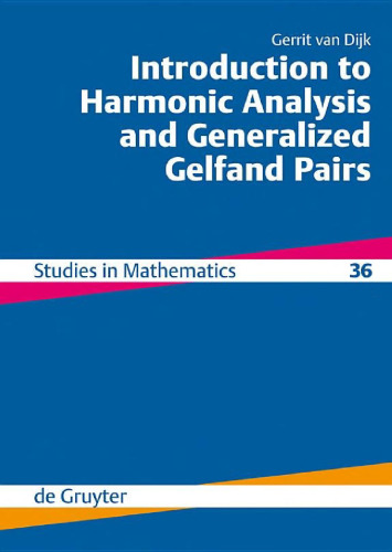Introduction to harmonic analysis and generalized Gelfand pairs