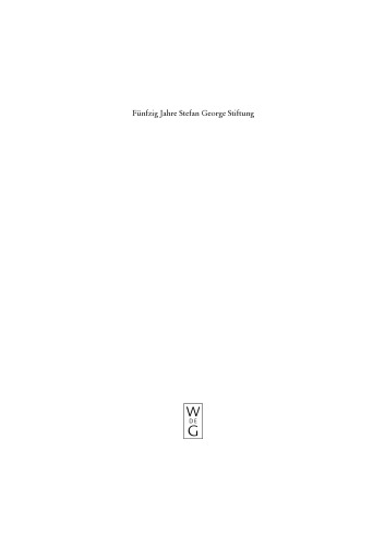 Fünfzig Jahre Stefan George Stiftung 1959-2009