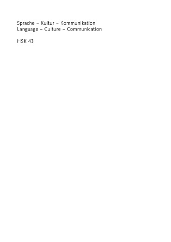 Sprache - Kultur - Kommunikation / Language - Culture - Communication: Ein internationales Handbuch zu Linguistik als Kulturwissenschaft / An International Handbook of Linguistics as a Cultural Discipline
