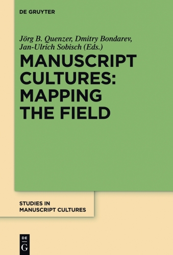 Manuscript Cultures: Mapping the Field