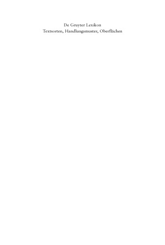 Textsorten, Handlungsmuster, Oberflächen: Linguistische Typologien der Kommunikation