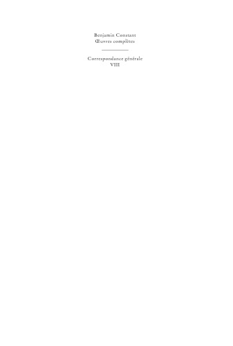 Œuvres complètes: VIII Correspondance générale 1810–1812