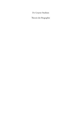 Theorie der Biographie: Grundlagentexte und Kommentar