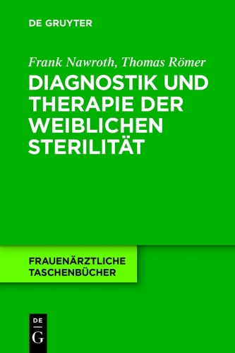 Diagnostik und Therapie der weiblichen Sterilität