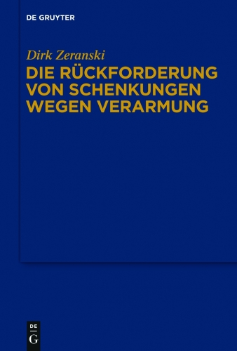 Die Rückforderung von Schenkungen wegen Verarmung