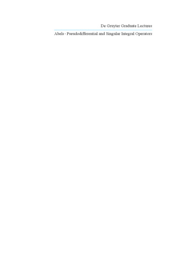 Pseudodifferential and Singular Integral Operators: An Introduction with Applications