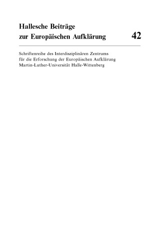 Die Erzeugung des ‘ganzen Menschen’: Zur Entstehung von Anthropologie und Ästhetik an der Universität Halle im 18. Jahrhundert