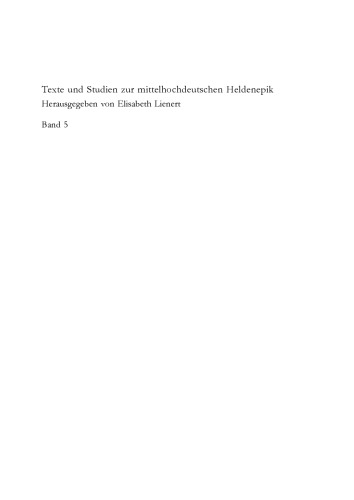 Die ‘historische’ Dietrichepik: Untersuchungen zu ‘Dietrichs Flucht’, ‘Rabenschlacht’, ‘Alpharts Tod’