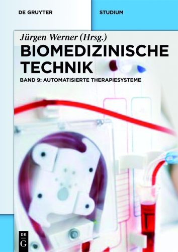Biomedizinische Technik: Band 9 Automatisierte Therapiesysteme