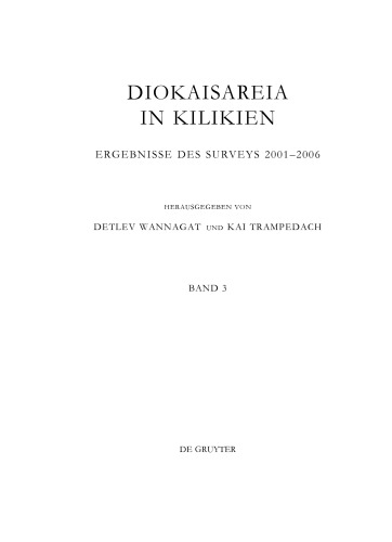 Diokaisareia in Kilikien: 3 Die Nekropolen von Diokaisareia