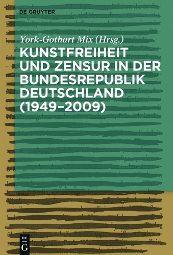 Kunstfreiheit und Zensur in der Bundesrepublik Deutschland