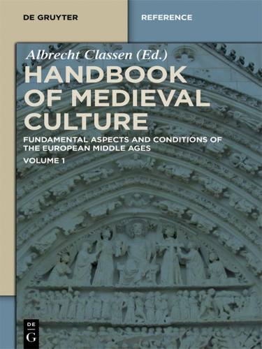 Handbook of Medieval Culture: Volume 1