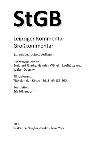 Strafgesetzbuch. Leipziger Kommentar: Lieferung 48 Titeleien der Bände 4 bis 8; §§ 185-200