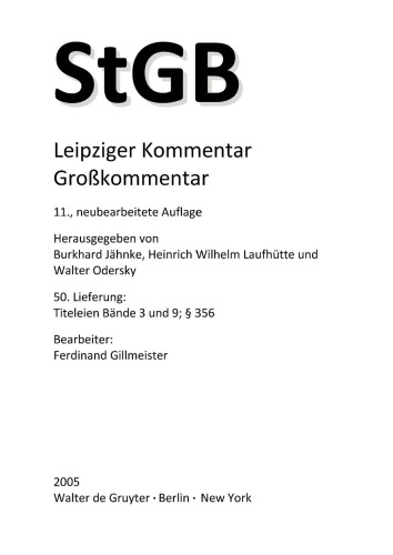 Strafgesetzbuch. Leipziger Kommentar: Lieferung 50 Titeleien Bände 3 und 9; § 356
