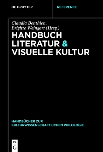 Handbuch Literatur & Visuelle Kultur
