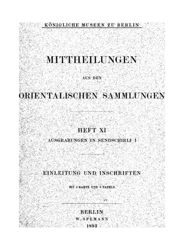 Ausgrabungen in Sendschirli: I Einleitung und Inschriften