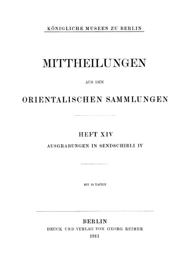 Ausgrabungen in Sendschirli: IV