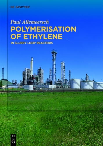 Polymerisation of Ethylene: In Slurry Loop Reactors