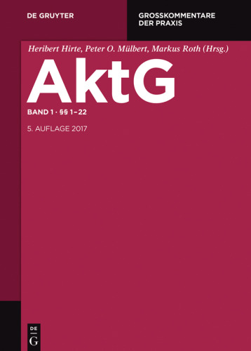 Aktiengesetz: Band 1 Einleitung; §§ 1-22