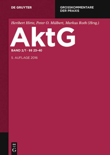 Aktiengesetz: Band 2/1 §§ 23-40